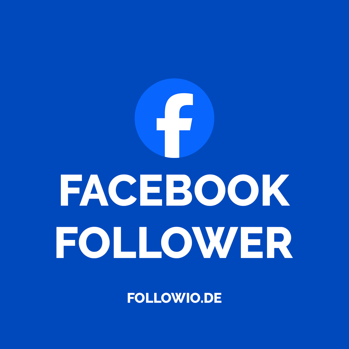 Facebook Follower - Followio